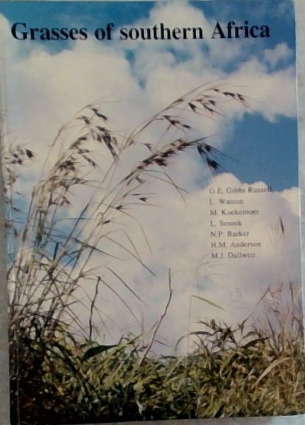 Grasses of southern Africa: An identification manual with keys, descriptions, distributions, classification, and automated identification and informal retrieval from computerized data