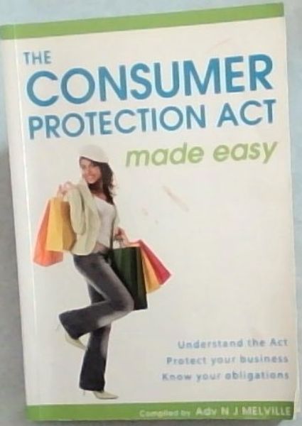The Consumer Protection Act Made Easy