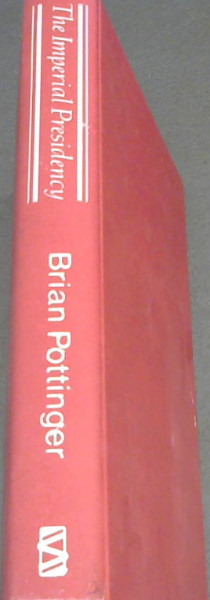 The imperial presidency: P.W. Botha, the first 10 years