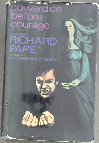 Cowardice Before Courage