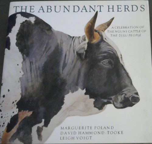 The Abundant Herds: A Celebration of the Cattle of the Zulu People