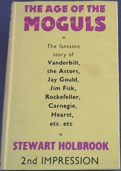 The Age of the Moguls