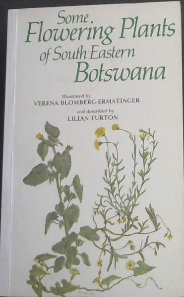 Some flowering plants of South-Eastern Botswana