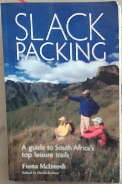 Slackpacking: A Guide to South Africa's Top Leisure Trails