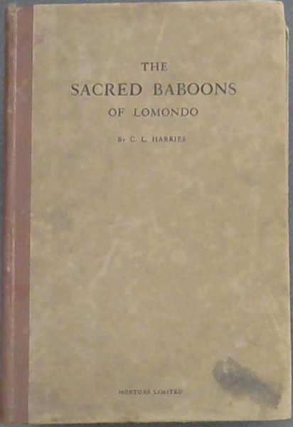 Image for The Sacred Baboons of Lomondo The Sacred Baboons of Lomondo