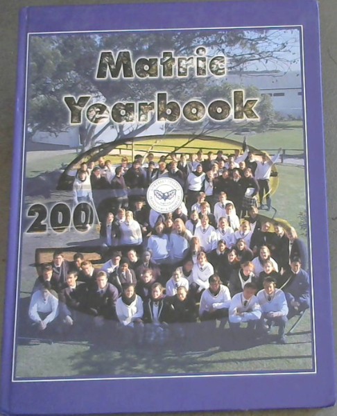 Matric Yearbook Somerset College 2003
