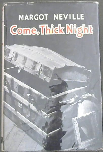 Come, Thick Night