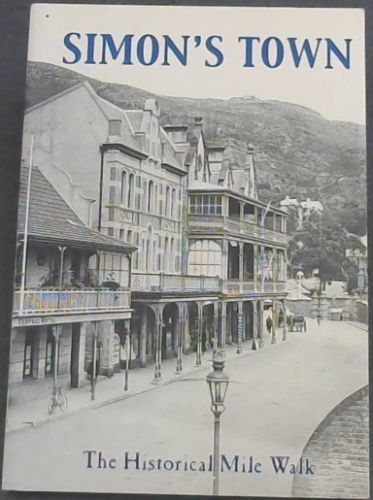 Simon's Town : The Historical Mile Walk