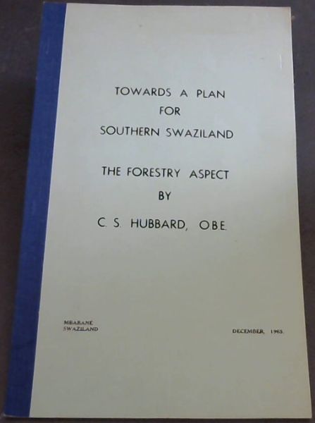 Image for Towards a Plan for SOuthern Swaziland The Forestry Aspect Towards a Plan for SOuthern Swaziland The Forestry Aspect