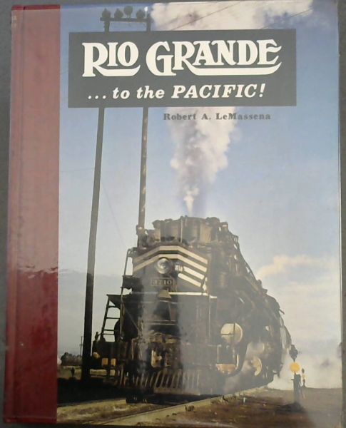 Rio Grande . to the Pacific