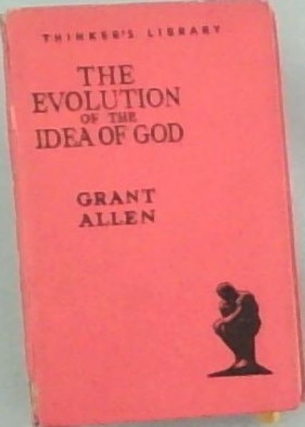 The Evolution of the Idea of God