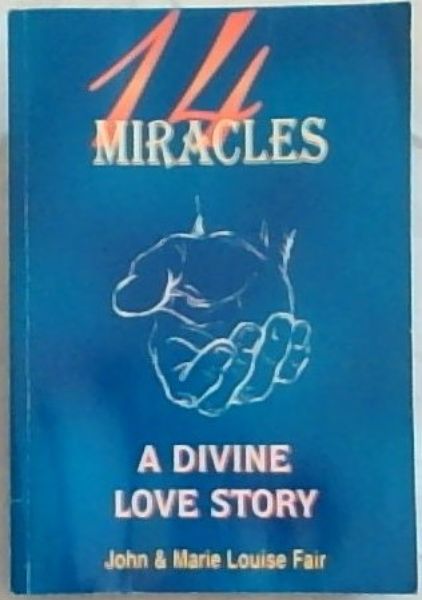 Miracles : A Divine Love Story