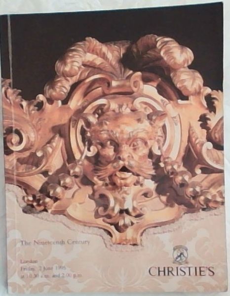 Christie's The Nineteenth Century. Friday 2 June 1995 at 10.30 am and 2.00 pm
