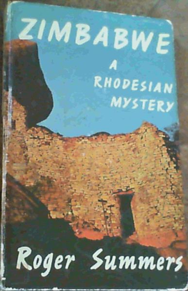 Zimbabwe; A Rhodesian Mystery