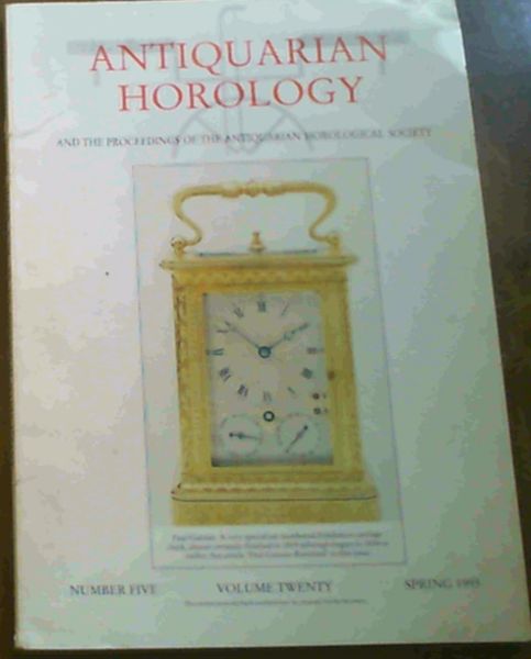 The Antiquarian Horology Vol.XX No.5 Spring 1993