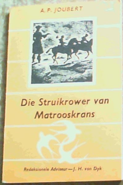 Die Struikrower van Matrooskrans