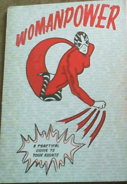Womanpower - A practical guide to your rights