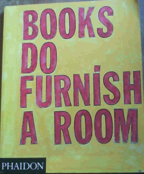 Books Do Furnish a Room - Phaidon Catalogue 1998 - 99