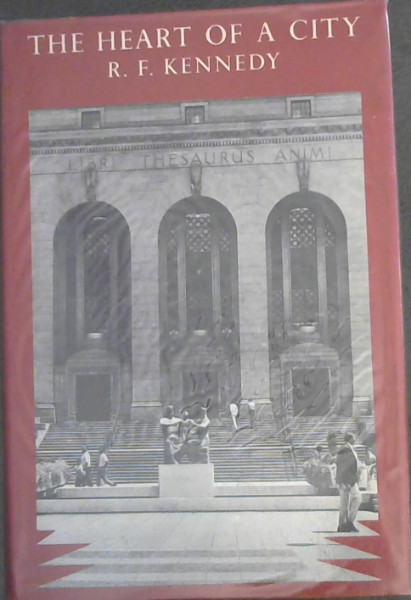 the Heart of a City : A History the Johannesburg Public Library