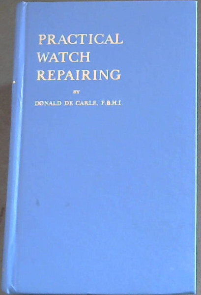 Practical Watch Repairing