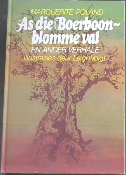 As die boeboonblomme val en ander verhale
