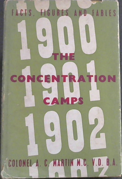 Image for The Concentration Camps, 1900-1902 The Concentration Camps, 1900-1902