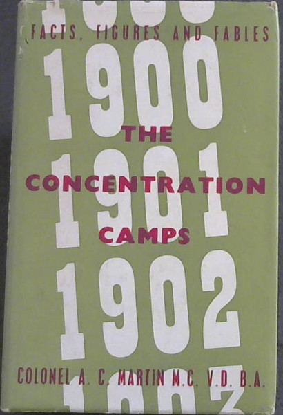 The Concentration Camps, 1900-1902
