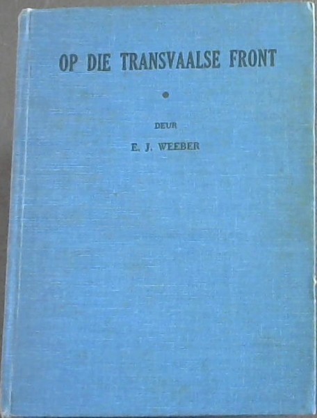 Op Die Transvaalse Front, 1 Junie 1900 - 31 Oktober 1900