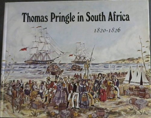 Thomas Pringle in South Africa, 1820-1826