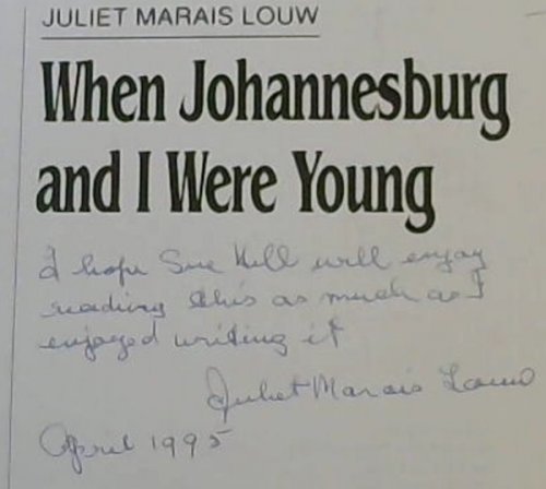 When Johannesburg and I Were Young