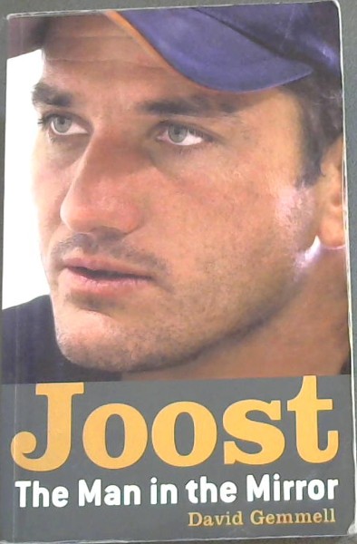 Joost: The Man in the Mirror