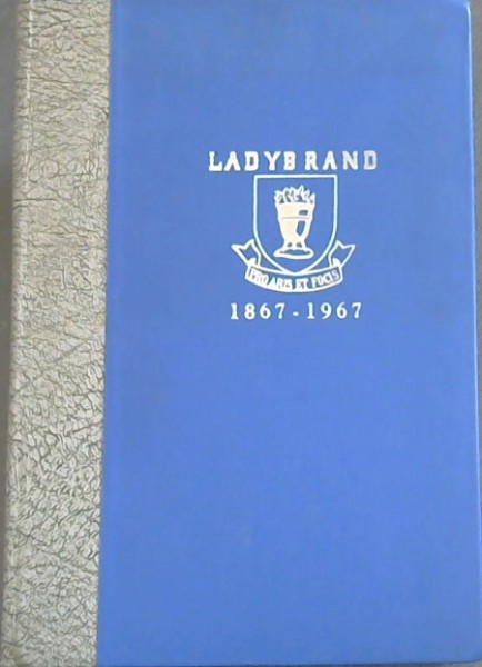 Ladybrand, 1867-1967