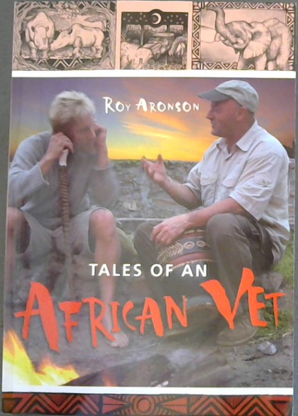 Tales of an African Vet