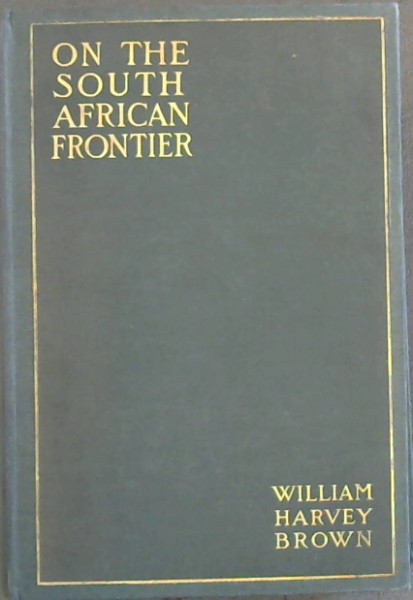 On the South African Frontier