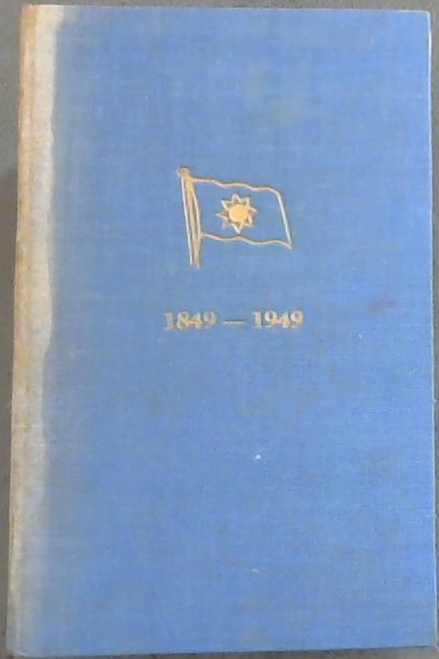 The House of Rennie: One Hundred Years of Shipping, 1849-1949