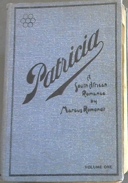 Patricia: A South African Romance, Volume I