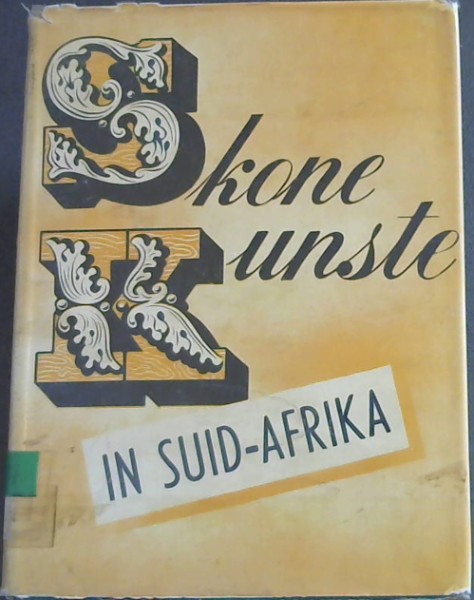 Skone Kunste in Suid-Afrika, Deel 1