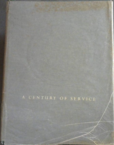 A Century of Service, 1856-1956