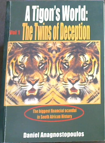 A Tigon's World: The Twins of Deception