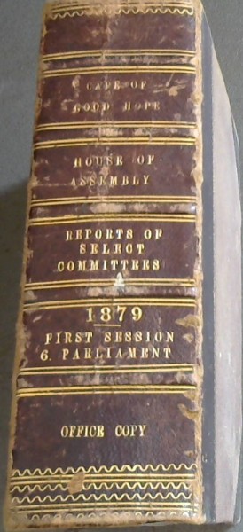 Cape of Good Hope House of Assembly Reports of Select Committees