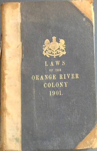 The Statute Law of the Orange River Colony