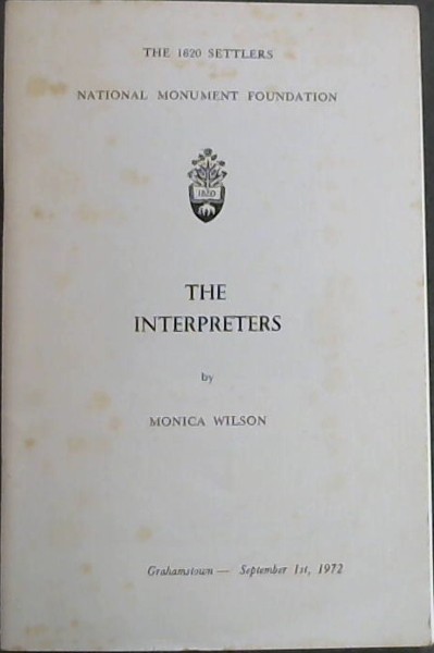 Image for THE INTERPRETERS - The 1820 settlers National Monument Foundation THE INTERPRETERS - The 1820 settlers National Monument Foundation