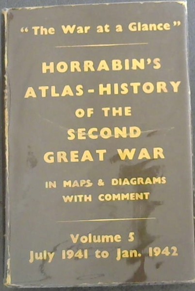 An Atlas - History Of The Second Great War - 