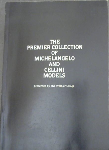 The Premier Collection of Michelangelo and Cellini Models- Michelangelo Buonarroti -1475/1564)