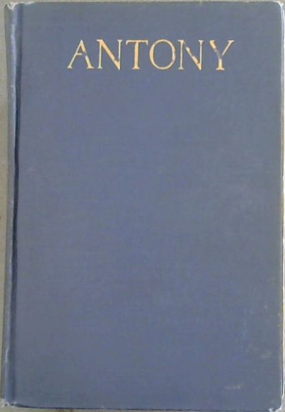 ANTONY (Viscount Knebworth) A RECORD OF YOUTH