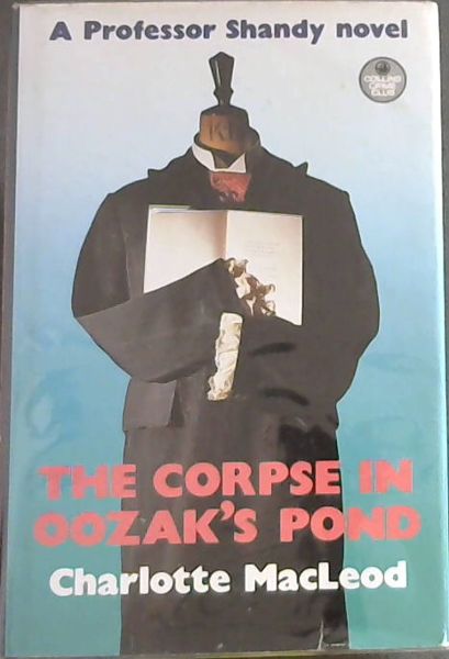 The Corpse in Oozak's Pond (The Crime Club) Novel