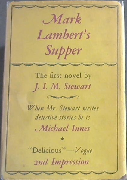 MARK LAMBERT'S SUPPER - The first Novel