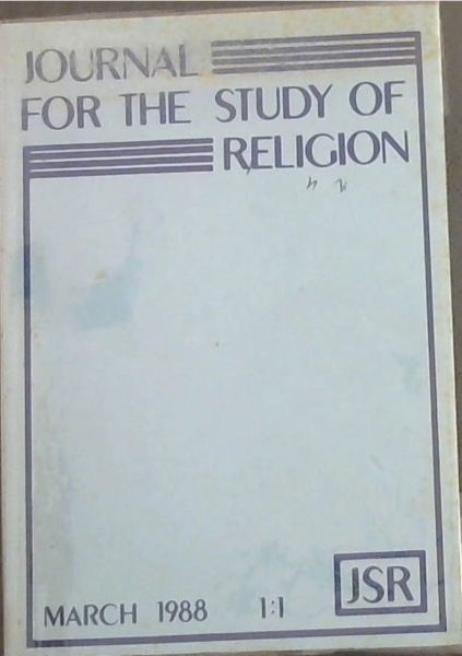 JOURNAL FOR THE STUDY OF RELIGION - MARCH 1988 1:1