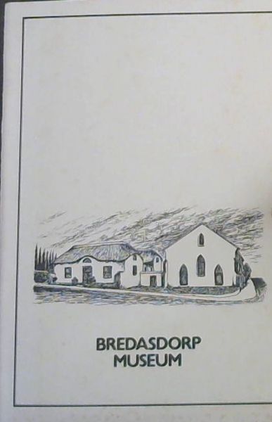 DIE SKEEPSWRAKMUSEUM TE BREDASDORP MUSEUM