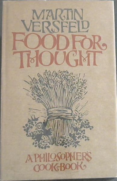 Food for Thought - A philosopher's Cook-book